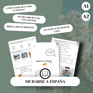 Mudarse a España o no...?  A1/A2 MATERIAL DIDÁCTICO
