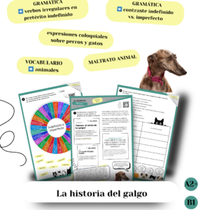LA HISTORIA DEL GALGO-> maltrato animal, nivel A2+/B1 MATERIAŁ DO NAUKI HISZPAŃSKIEGO