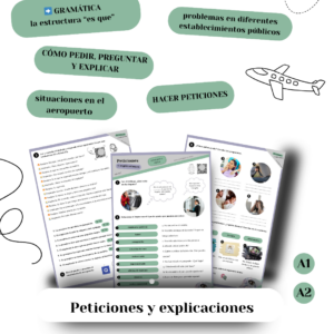 PETICIONES Y EXPLICACIONES → cómo pedir y explicar, problemas en el aeropuerto, la estructura “es que”, A1/A2 MATERIAŁ DO NAUKI HISZPAŃSKIEGO